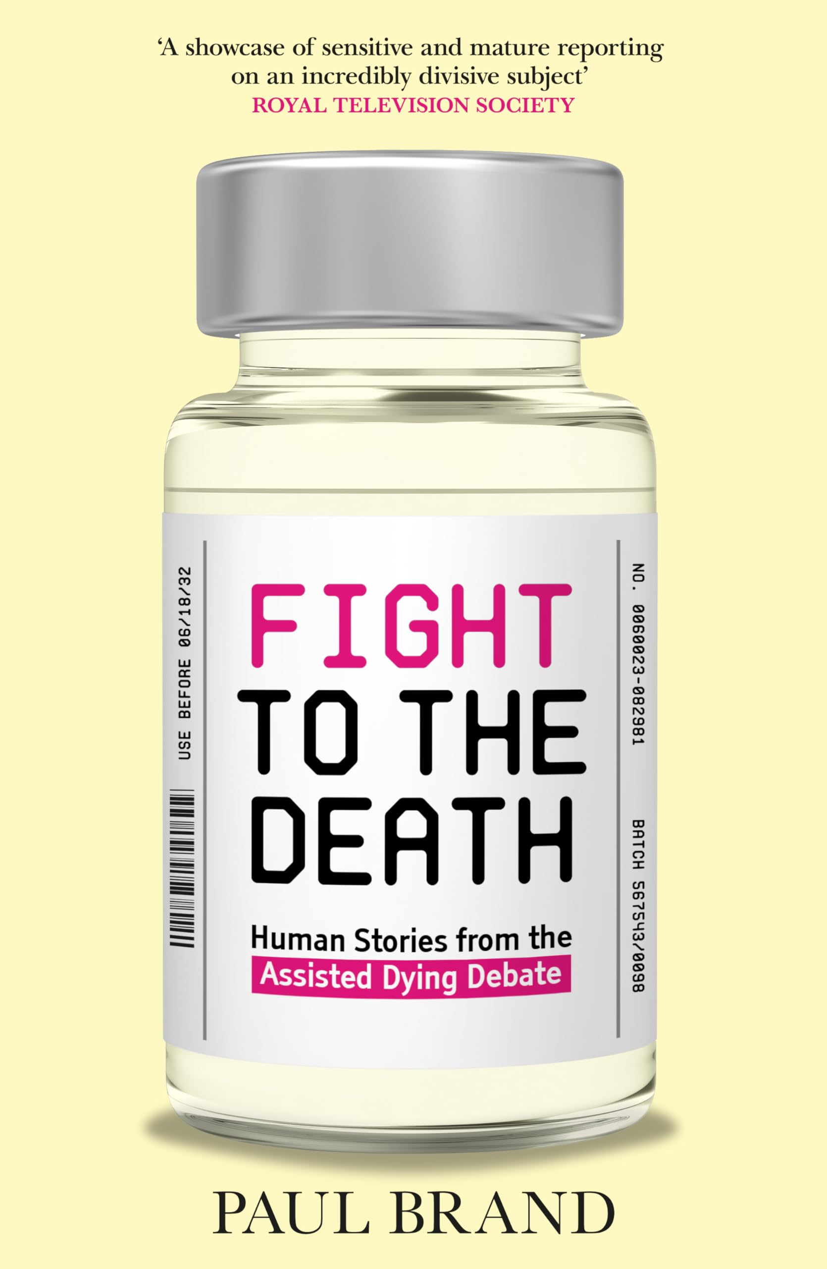 Fight to the Death: Human Stories from the Assisted Dying Debate