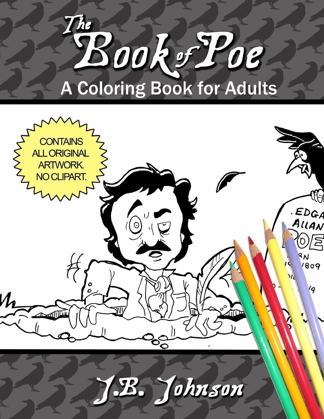 The Book of Poe: A Coloring Book for Adults: Volume 9 (Chroma Tomes)