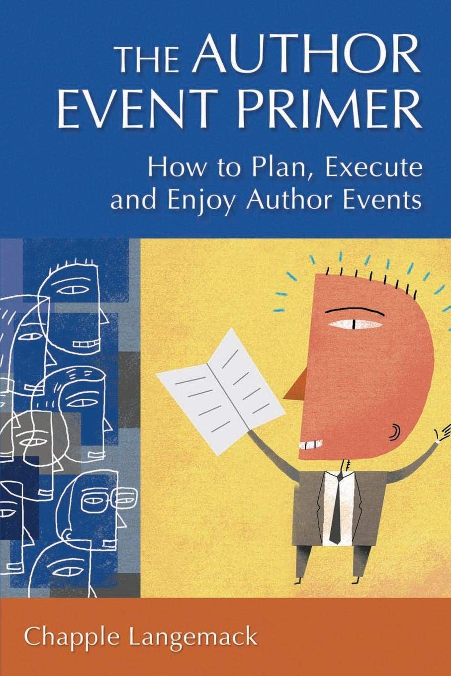 The Author Event Primer: How to Plan, Execute and Enjoy Author Events