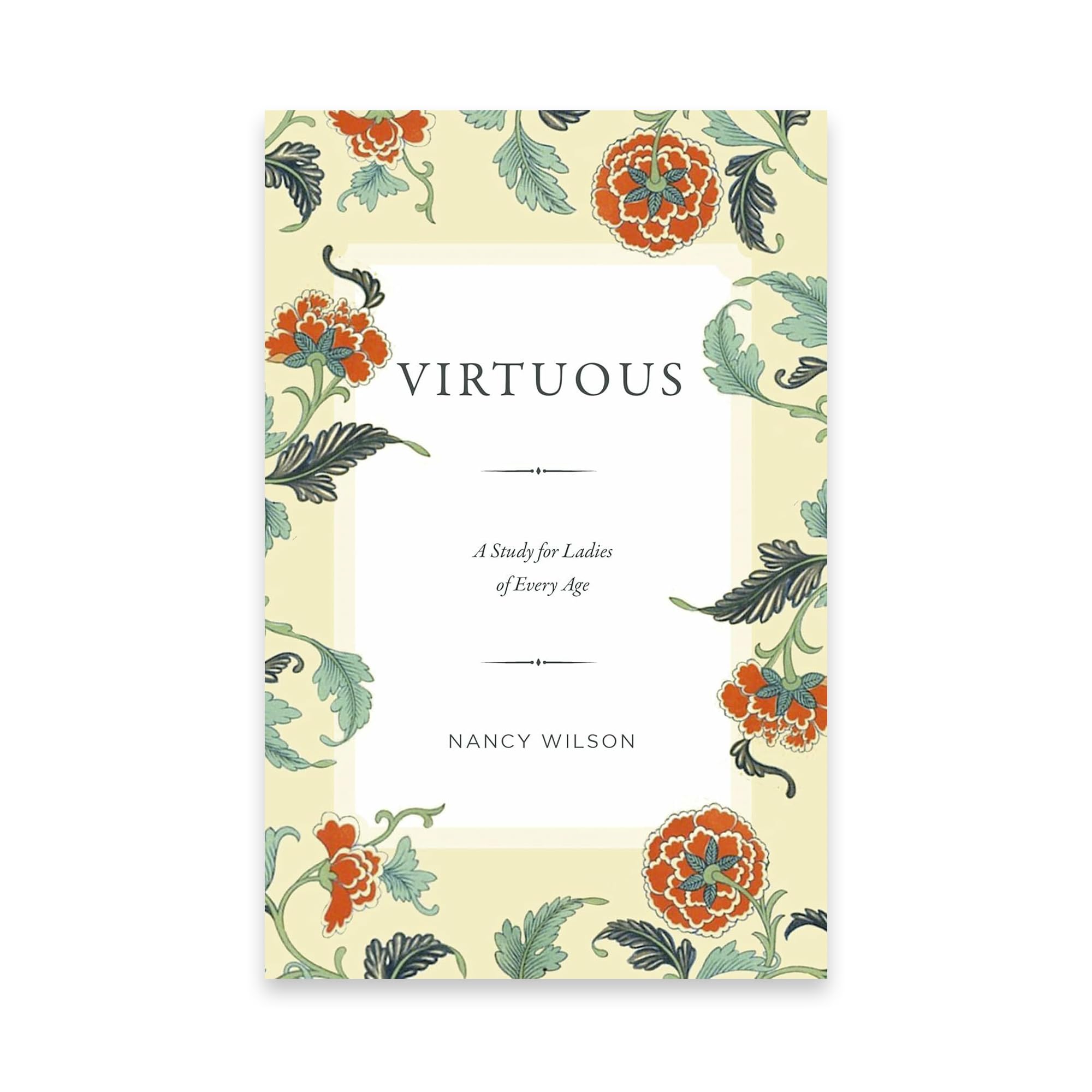 Virtuous: A Study for Ladies of Every Age