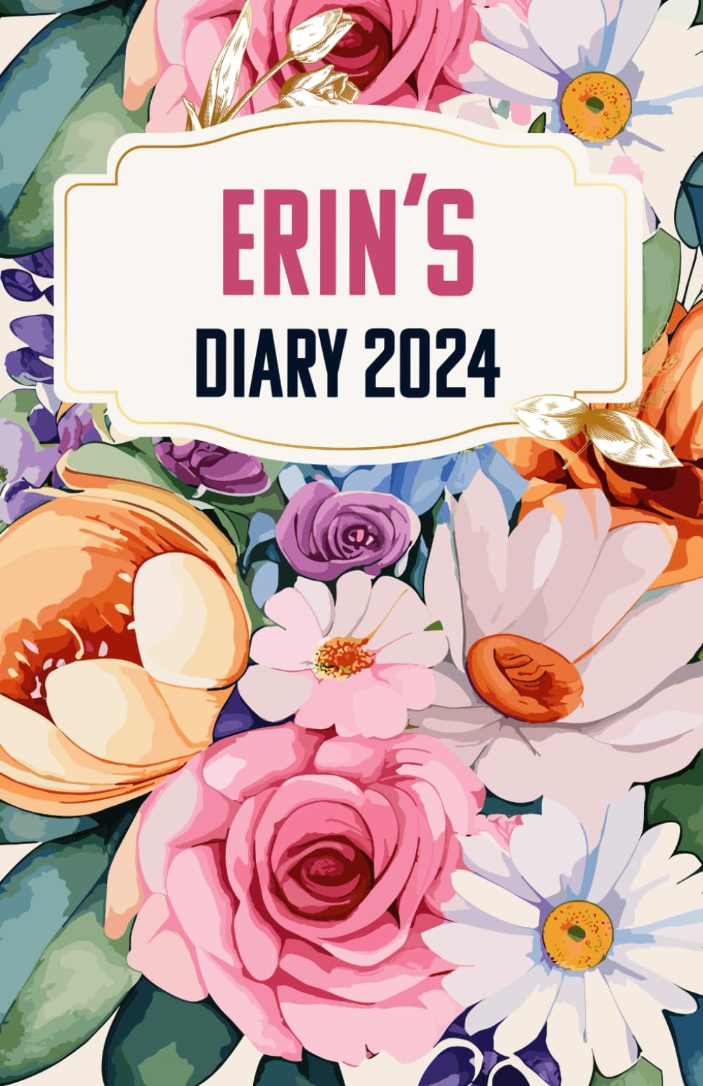Erin's Diary: Erin Diary, Gift for Erin, Diary for Erin