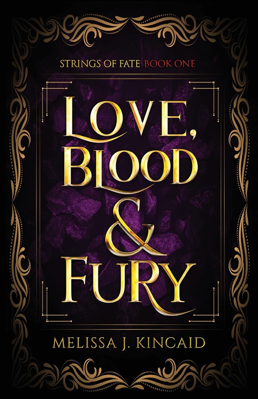 Love, Blood and Fury: Strings of Fate: Book One: 1