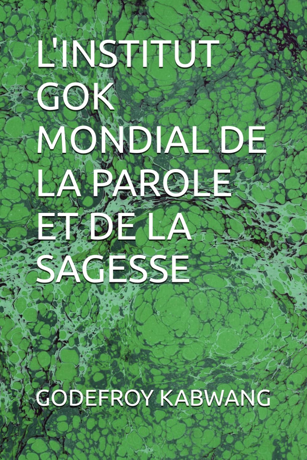 L'INSTITUT GOK MONDIAL DE LA PAROLE ET DE LA SAGESSE