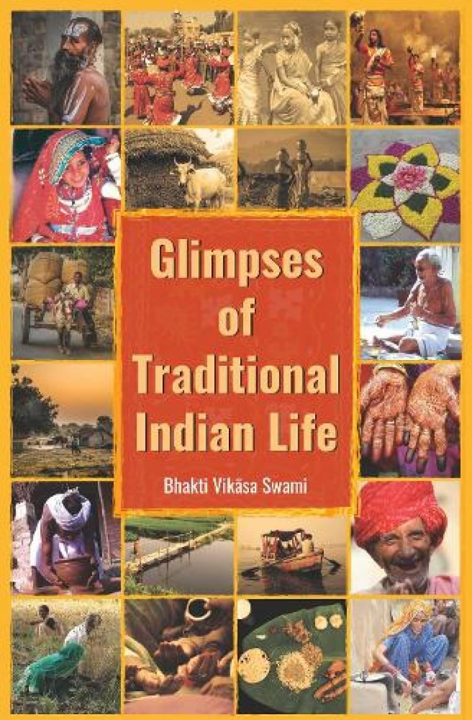 Glimpses of Traditional Indian Life