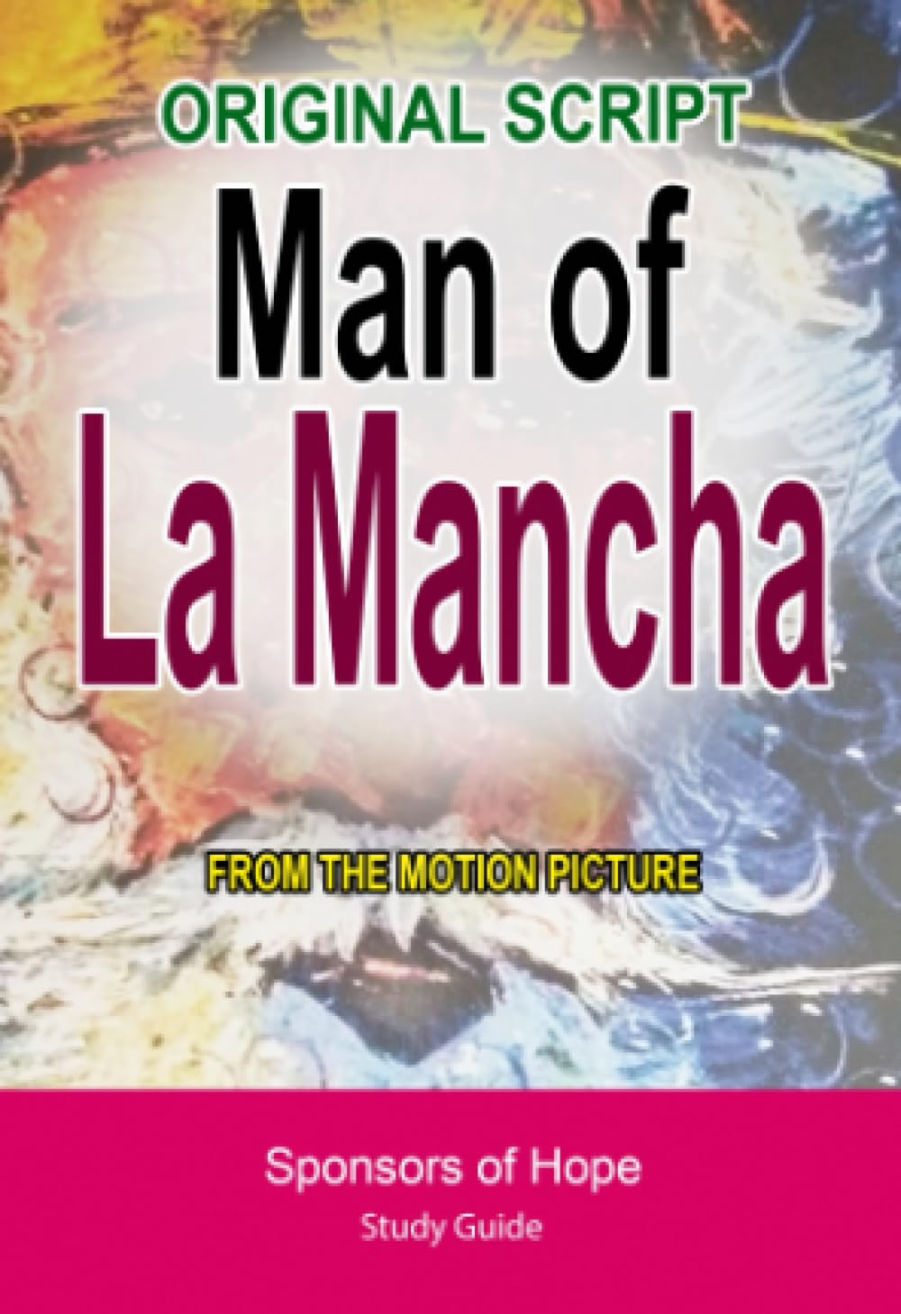 Man of La Mancha - Original Script