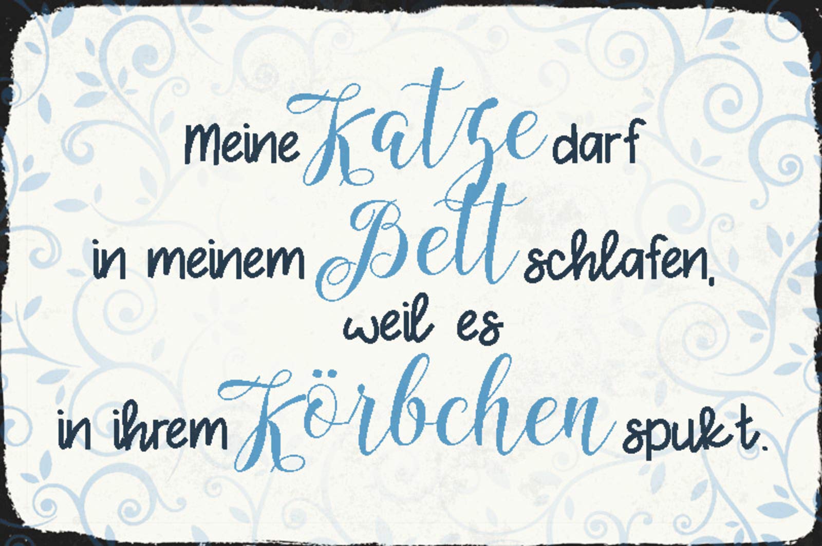 Blechschild „Meine Katze Darf In Mein Bett“ – 20x30 Cm, Metall, Mehrfarbig