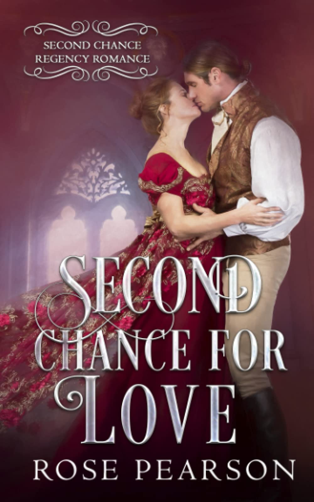 Second Chance for Love: 2 (Second Chance Regency Romance)