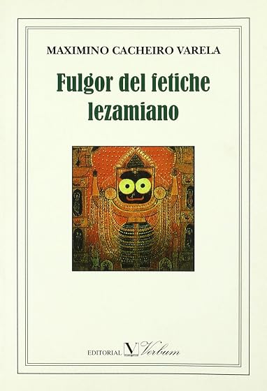 Fulgor del fetiche lezamiano