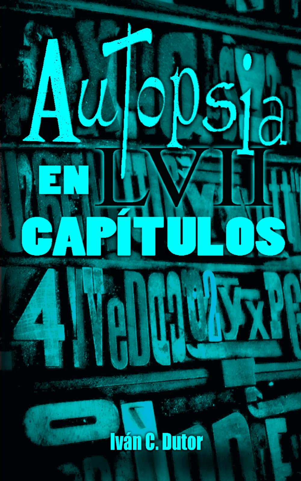 Autopsia en LVII capítulos