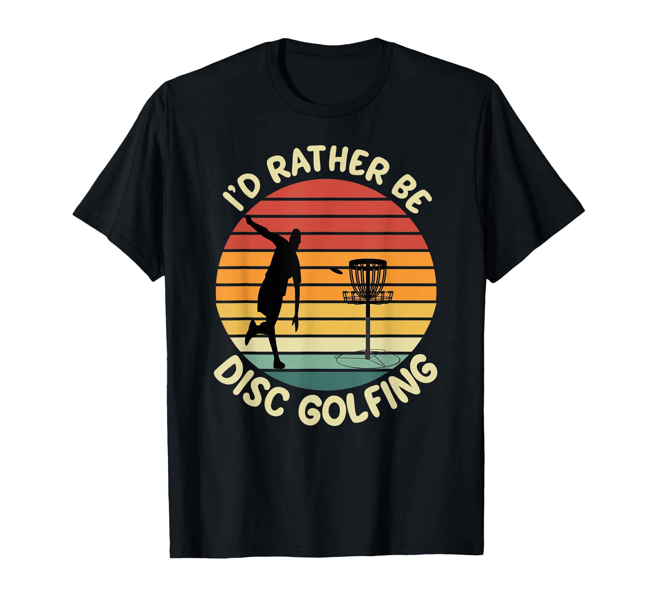 I'd Rather be Disc Golfing, Frisbee Golf Retro Color Design T-Shirt, Black