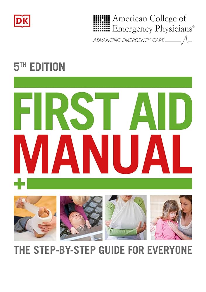 acep-first-aid-manual-5th-edition-the-step-by-step-guide-for-everyone-dk-9781465419507-amazon-com-books for First Aid Manual Printable Free ACEP First Aid Manual 5th Edition: The Step-by-Step Guide for Everyone: DK: 9781465419507: Amazon.com: Books for First Aid Manual Printable Free