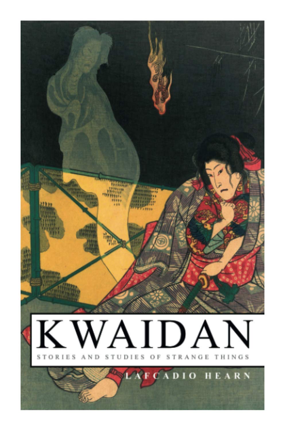 Kwaidan: Stories and Studies of Strange Things