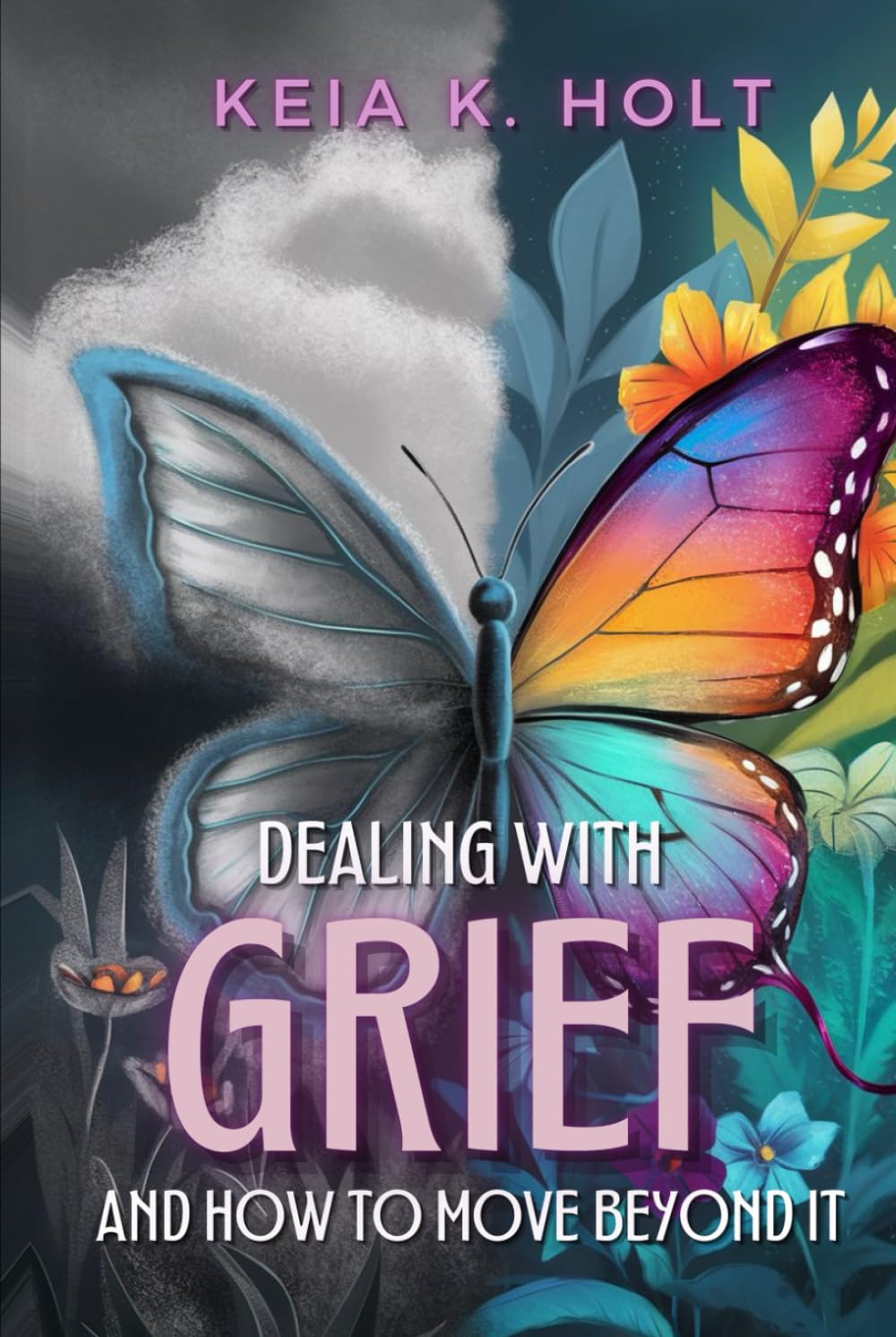 Dealing with Grief and How to Move Beyond It