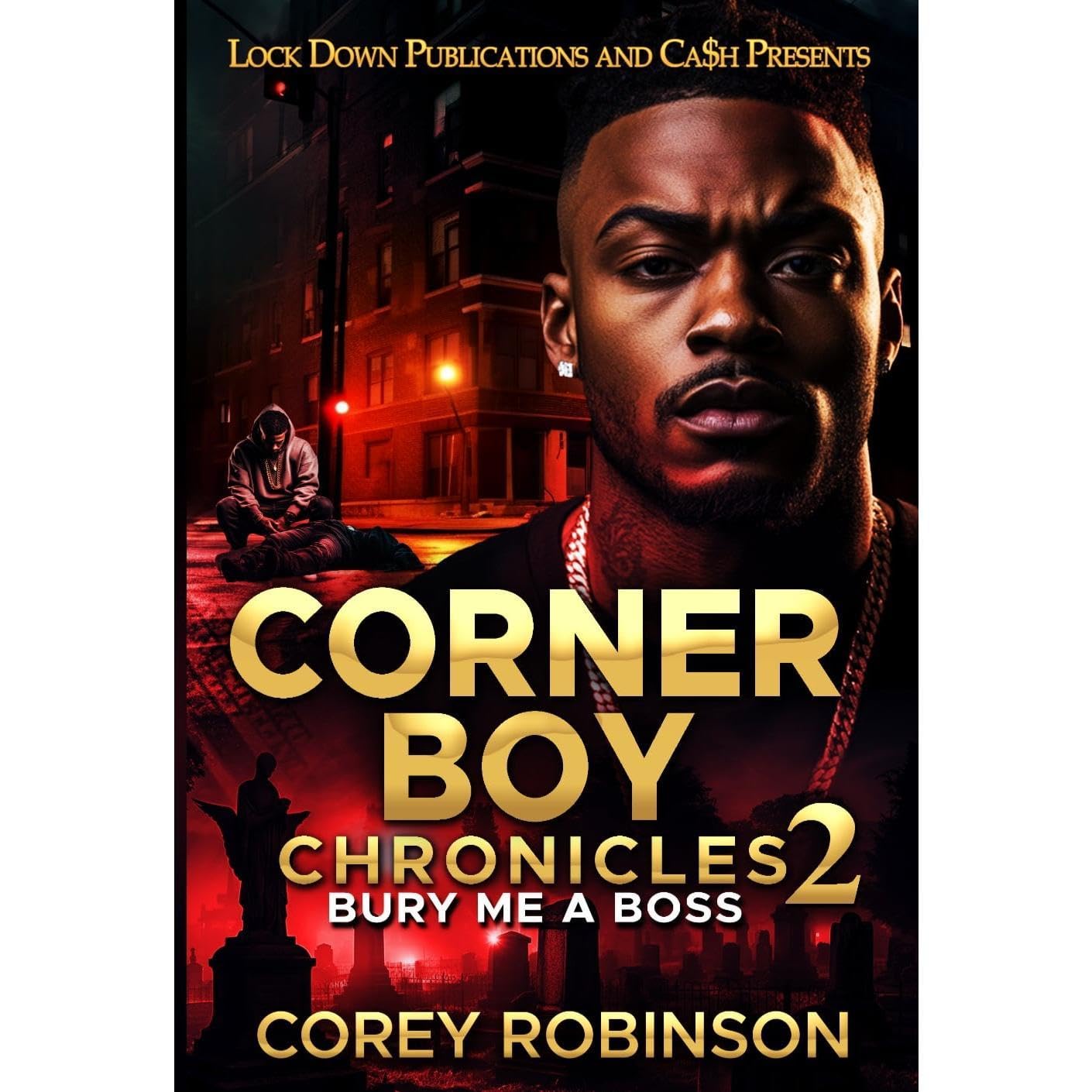 Corner Boy Chronicles 2