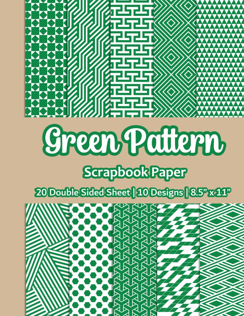 green-pattern-scrapbook-paper-geometric-green-scrapbook-paper-10-designs-20-double-sided-non-perforated-decorative-paper-craft-for-craft-mixed-media-art-and-junk-journaling-vol-2-ford-mapel-amazon-com-books