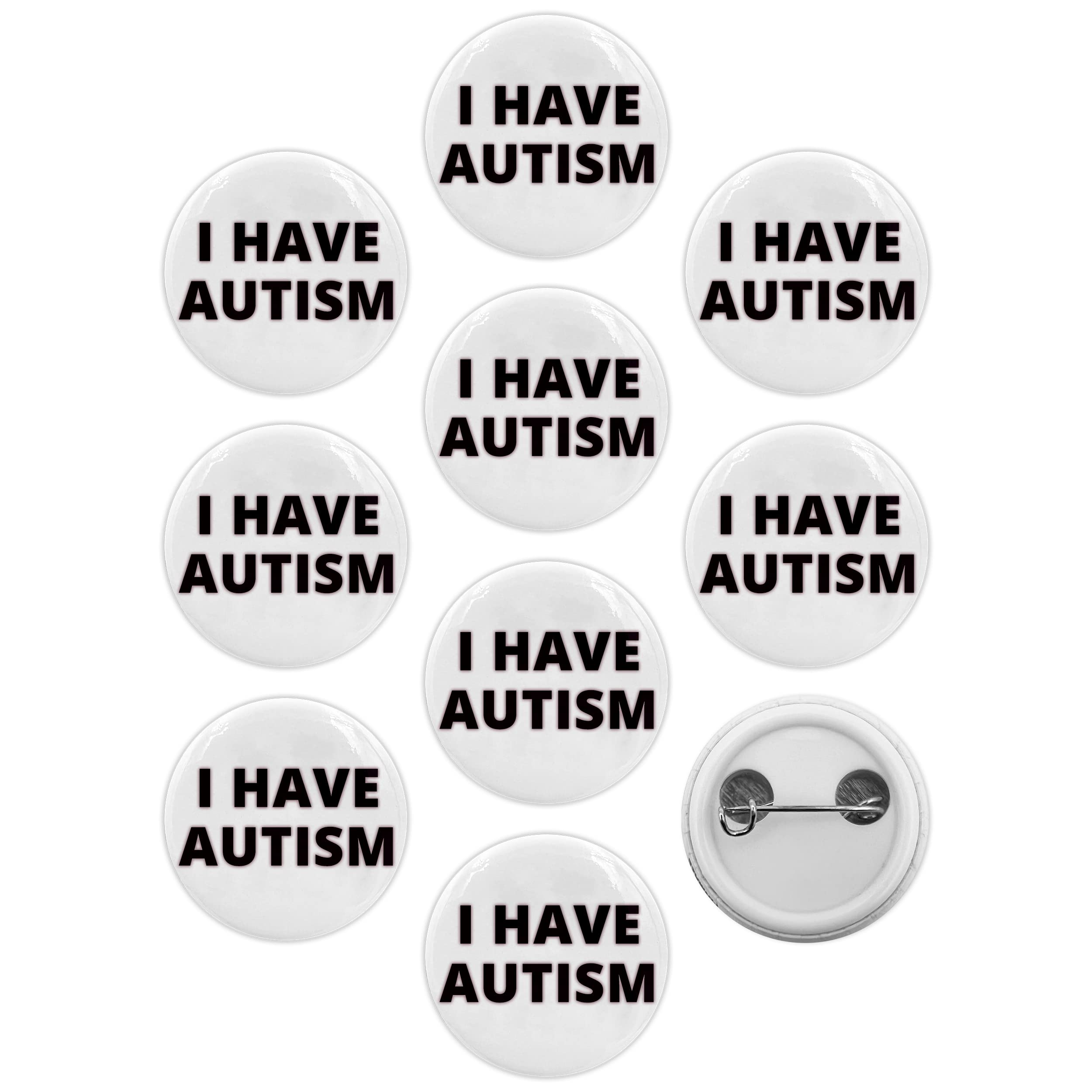PinMazeI Have Autism Pinback Buttons Badges - Autism Awareness (1 inch, 10 Pcs)