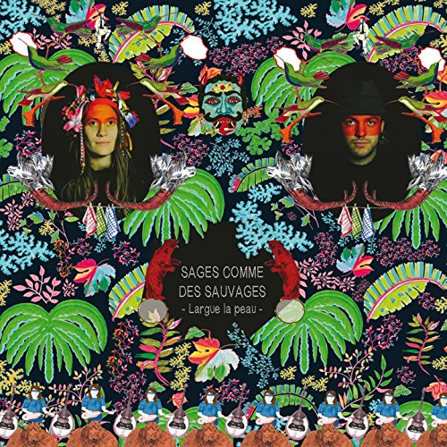 Sages comme des sauvages