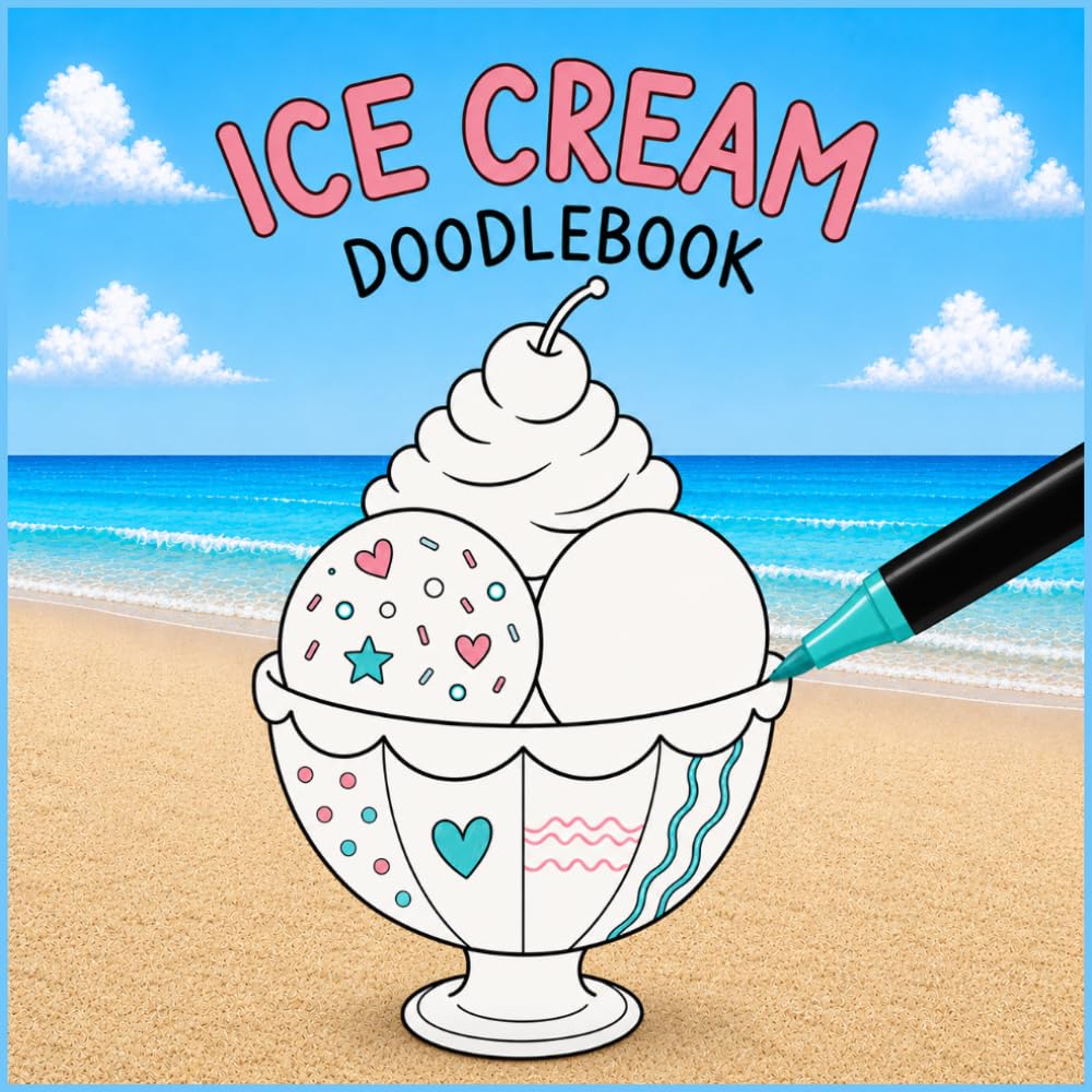 ICE CREAM DOODLEBOOK: Ice cream sundaes to decorate with doodles and creative patterns | for kids, teens and adults | relaxing coloring book anti-stress