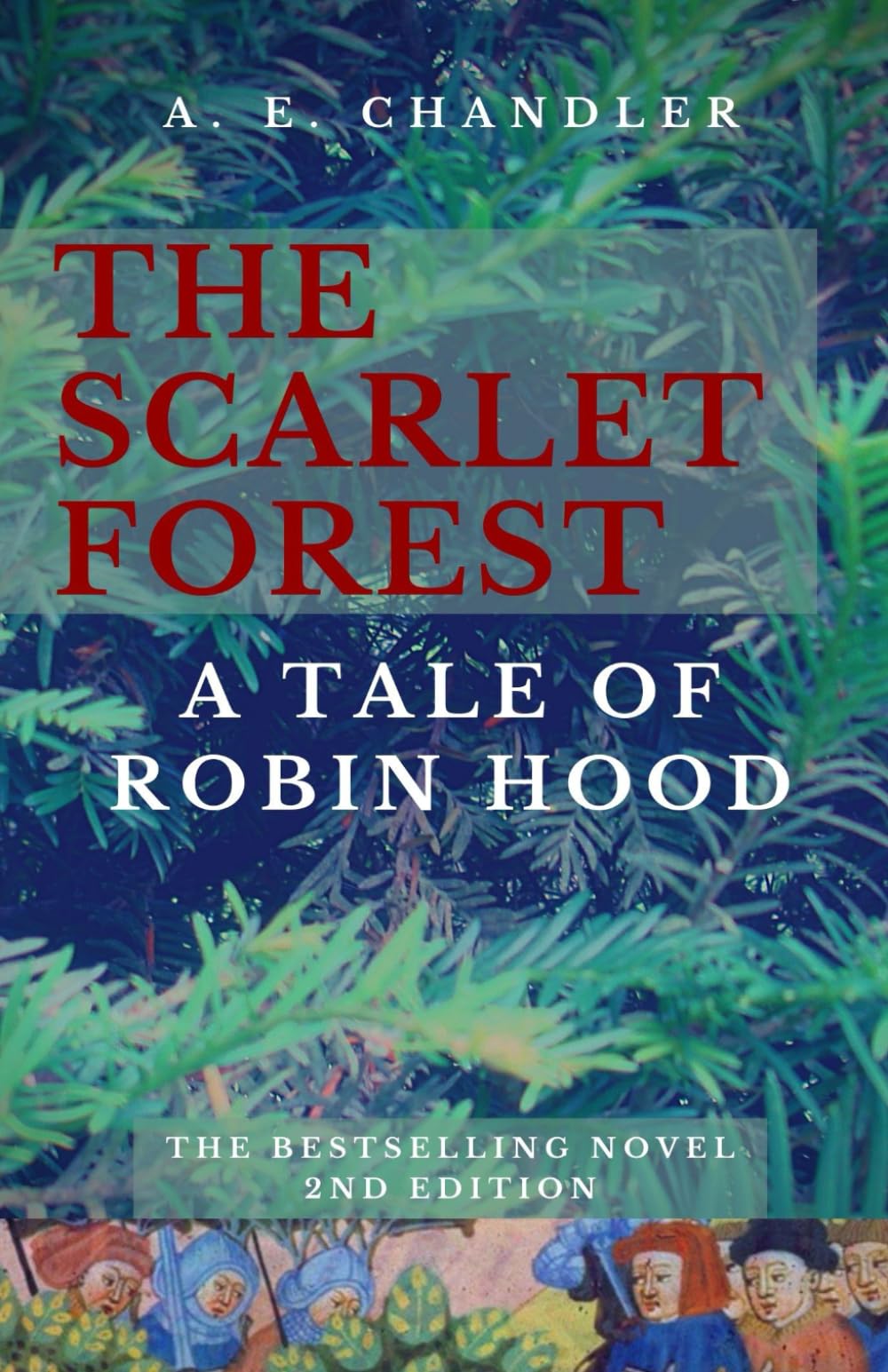 The Scarlet Forest: A Tale of Robin Hood