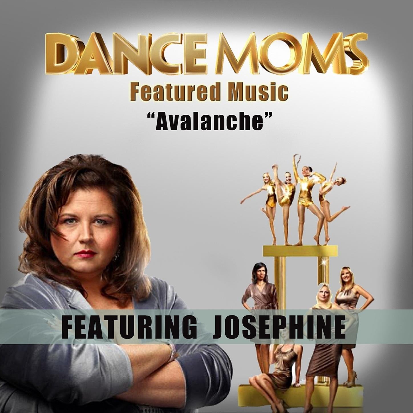 Josephine (Featured Music in Dance Moms)