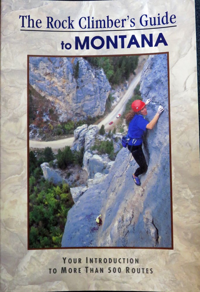 Buy The Rock Climber's Guide to Montana (Falcon Guide) — BookShops.in