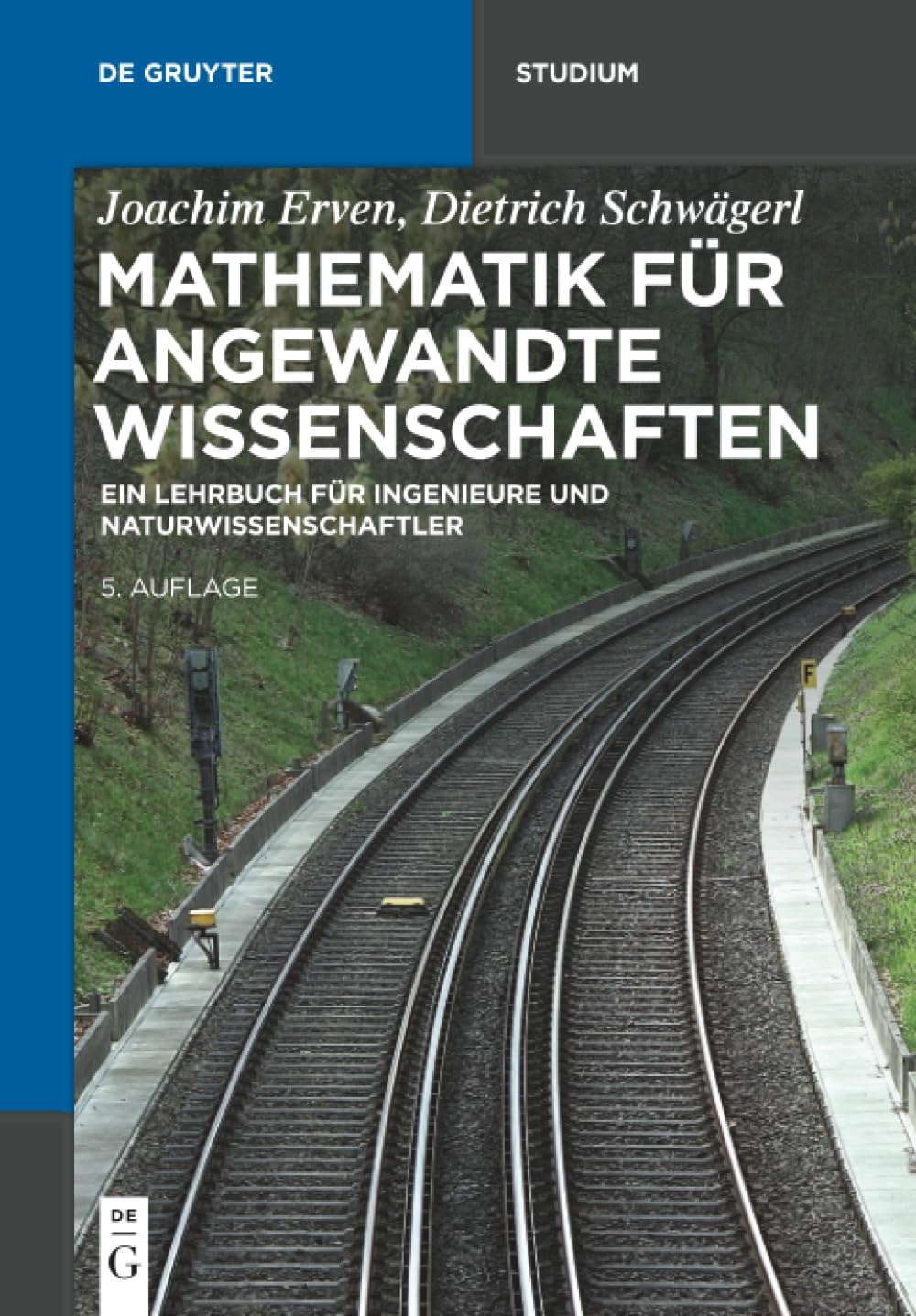 Mathematik Für Angewandte Wissenschaften/Mathematics for Applied Sciences: Lehrbuch Für Ingenieure Und Naturwissenschaftler/Textbook for Engineers and Scientists