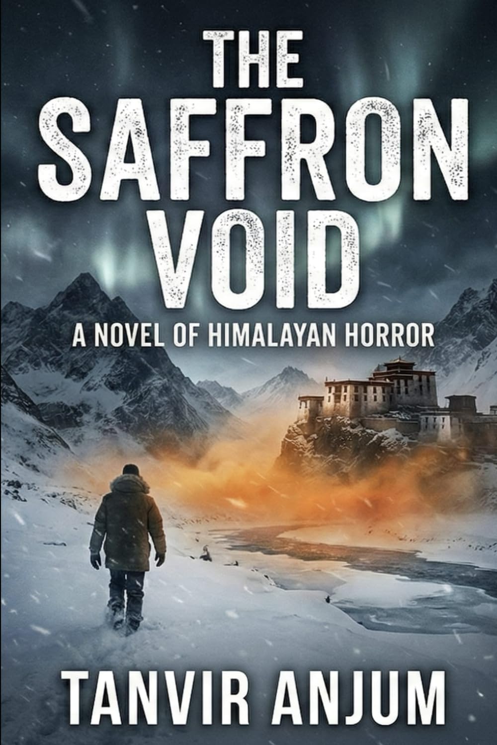 The Saffron Void: A Novel on Himalayan Horrors