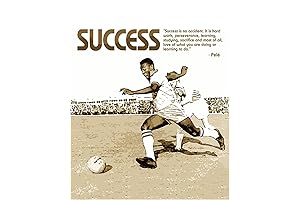 Pele Soccer Poster | Success is No Accident Motivational Wall Decor