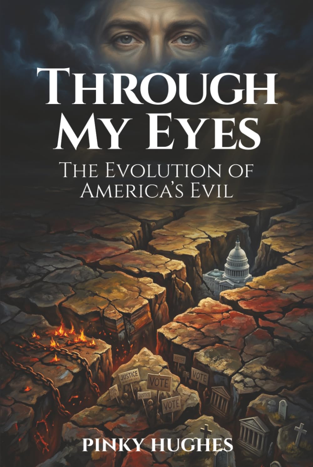 Through My Eyes: The Evolution of America's Evil