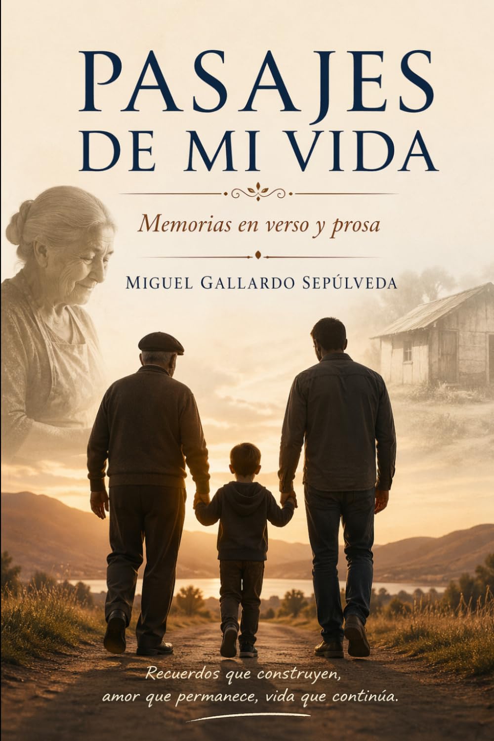 Pasajes de mi vida: Memorias en verso y prosa