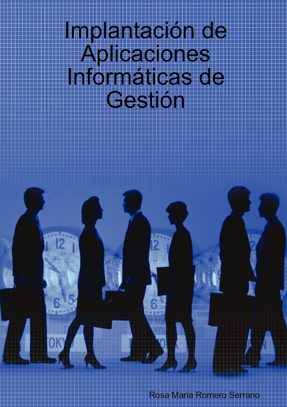 Implantación de Aplicaciones Informáticas de Gestión