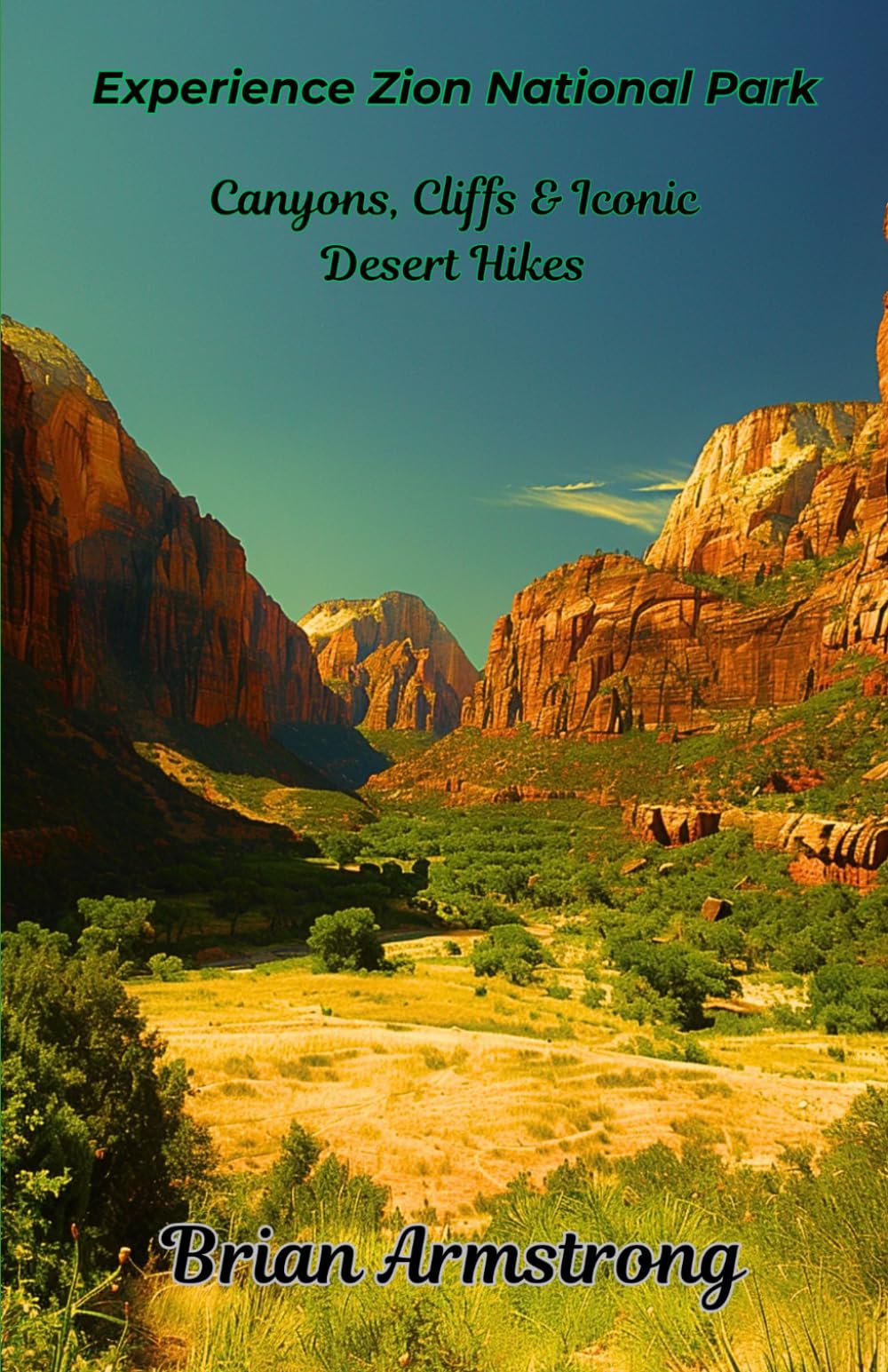 Experience Zion National Park: Canyons, Cliffs & Iconic Desert Hikes