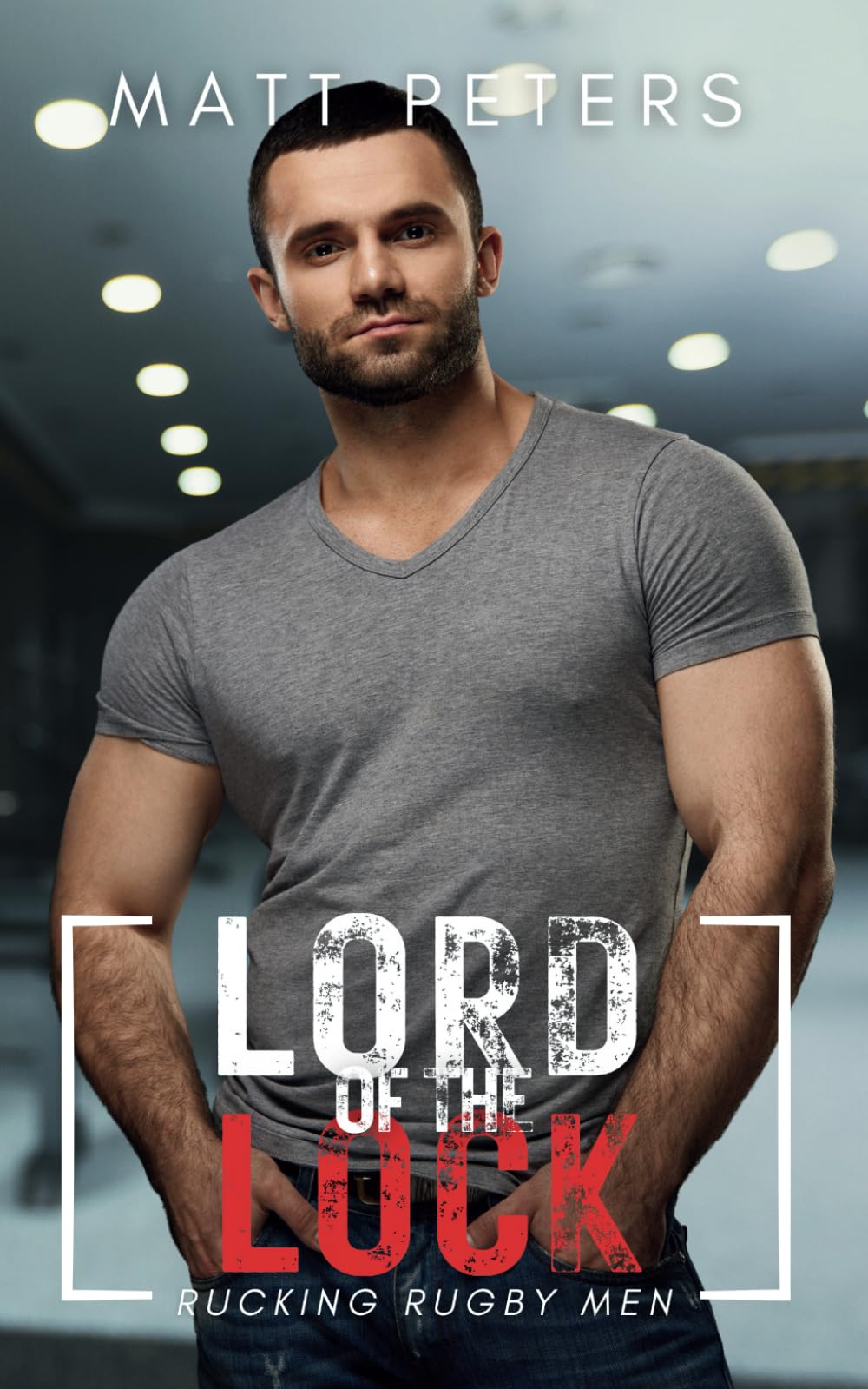 Lord of the Lock: An MM Sports Romance: 2 (Rucking Rugby Men)