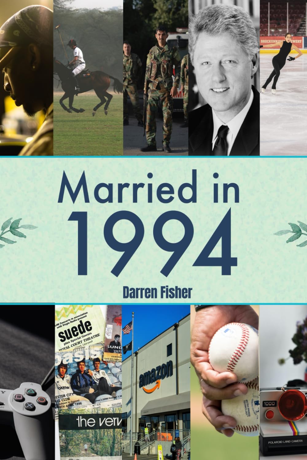 Married in 1994: Wedding Anniversary Year Book