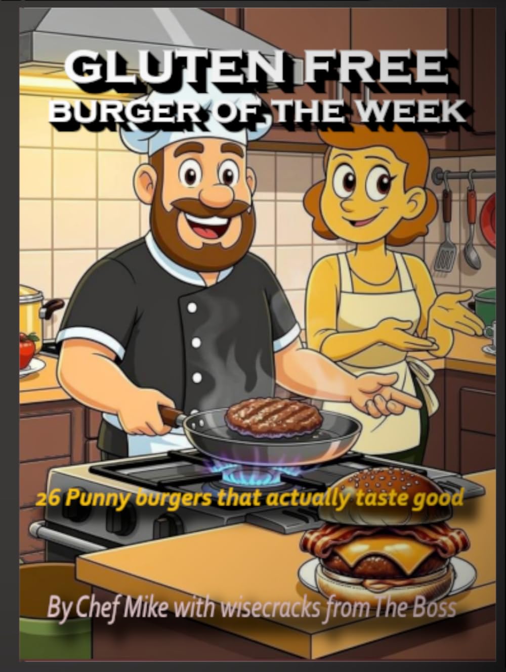 Gluten Free Bruger of the Week: 26 Punny burgers that actually taste good