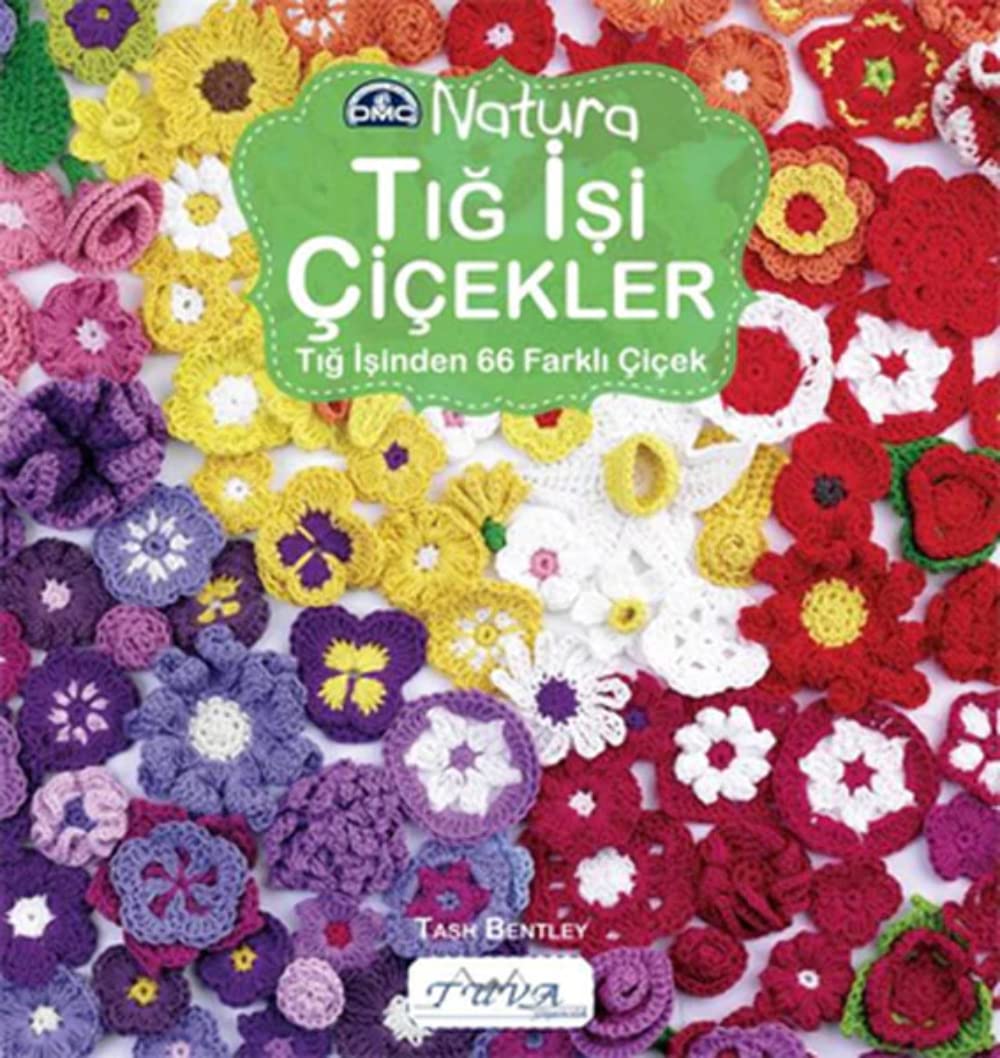 Crochet Flowers: 66 Different Flowers to Crochet Paperback – 1 April 2015
