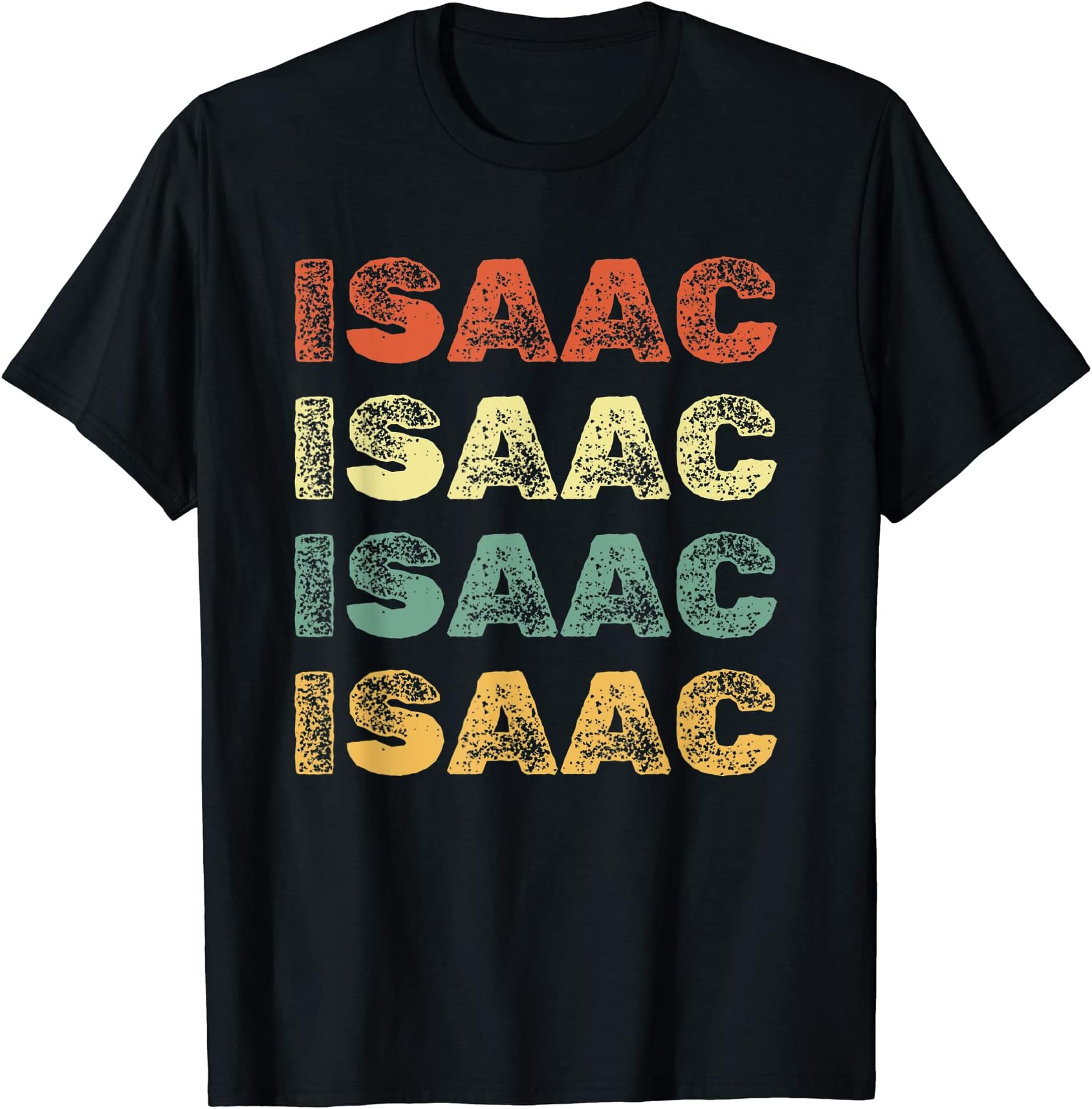 ISAAC NAME RETRO VINTAGE GIFTS FOR ISAACISAAC PERSONALIZED RETRO VINTAGE GIFT FOR ISAAC T-Shirt