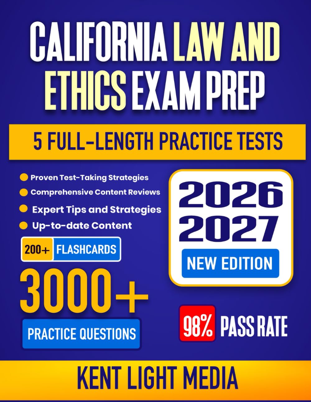 California Law and Ethics Exam Prep 2026-2027: Study Guide, Proven Strategies, 5 Full-Length Practice Tests and Detailed Answer Explanations | 200+ Flashcards