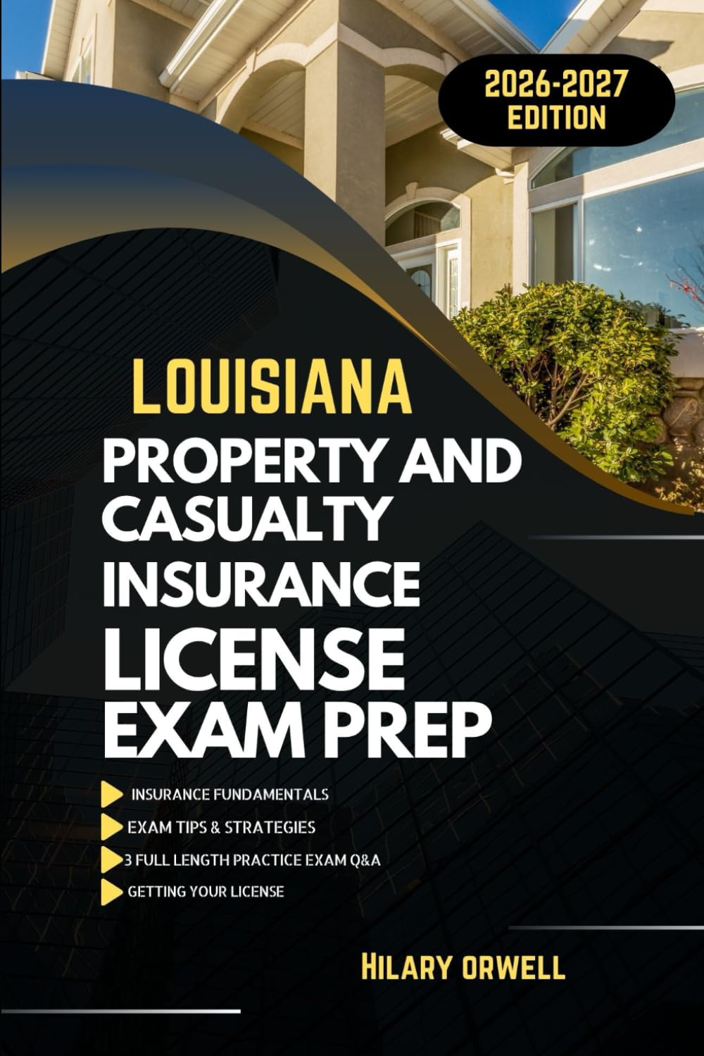 LOUISIANA PROPERTY AND CASULTY LICIENCE EXAM PREP MANUAL: Comprehensive, Clear Explanations, Practice Exams, and Louisiana Laws for Future Insurance ... (UNITED STATES PROPERTY AND CASUALTY MANUAL)