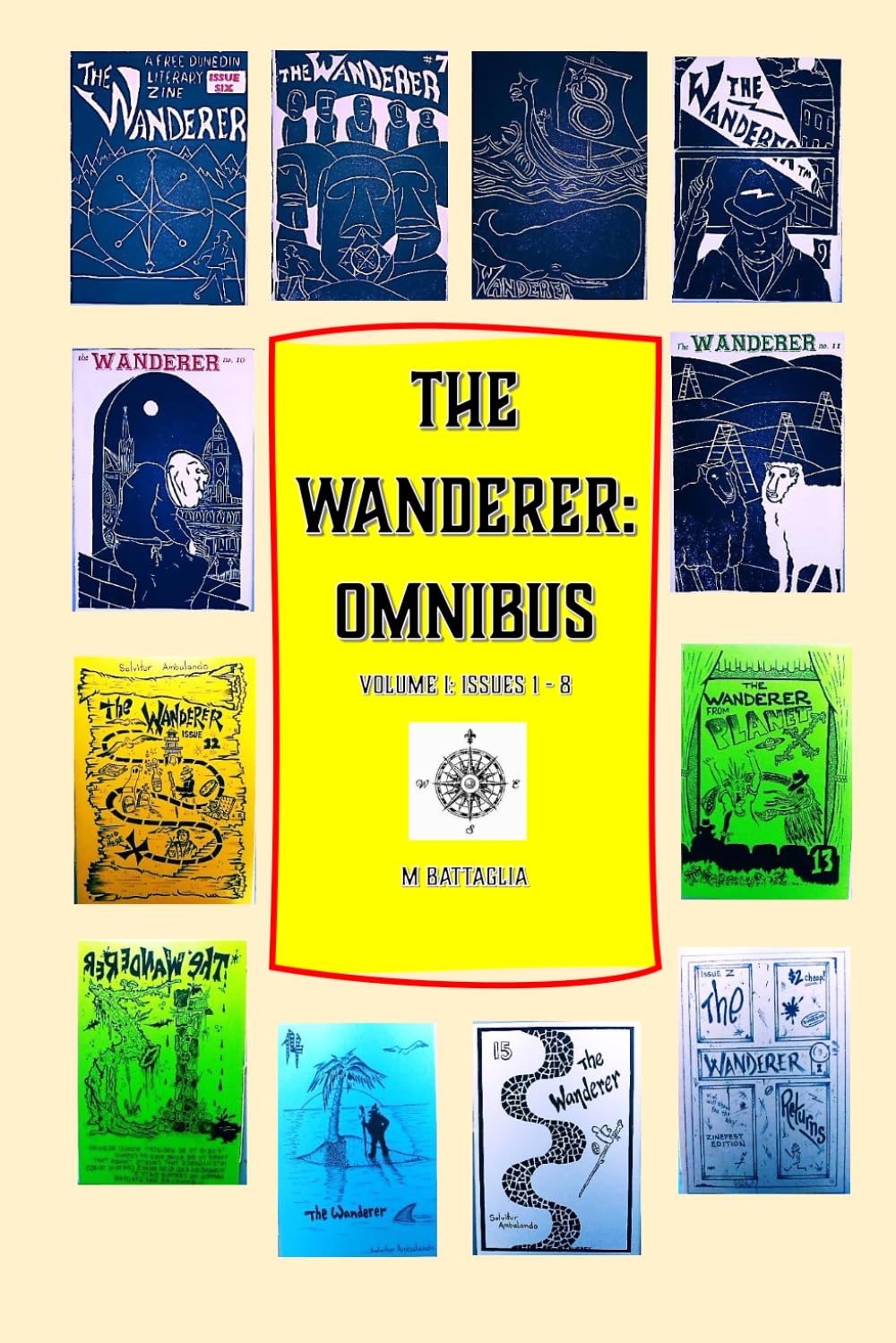 The Wanderer: Omnibus: volume I - issues 1 - 8