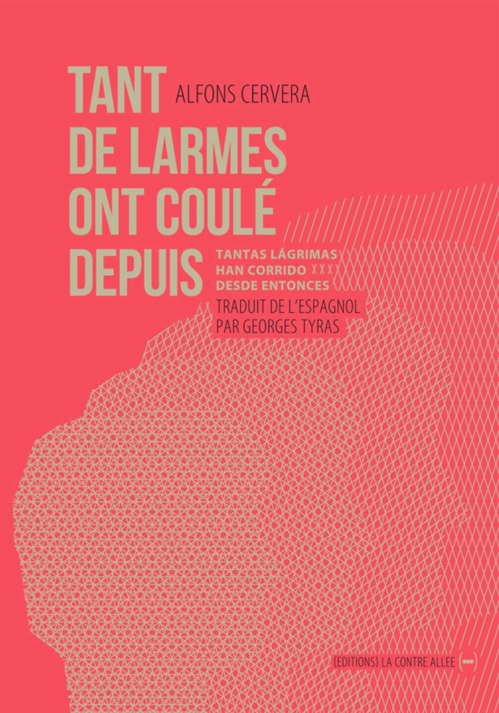 Tant de larmes ont coulé depuis