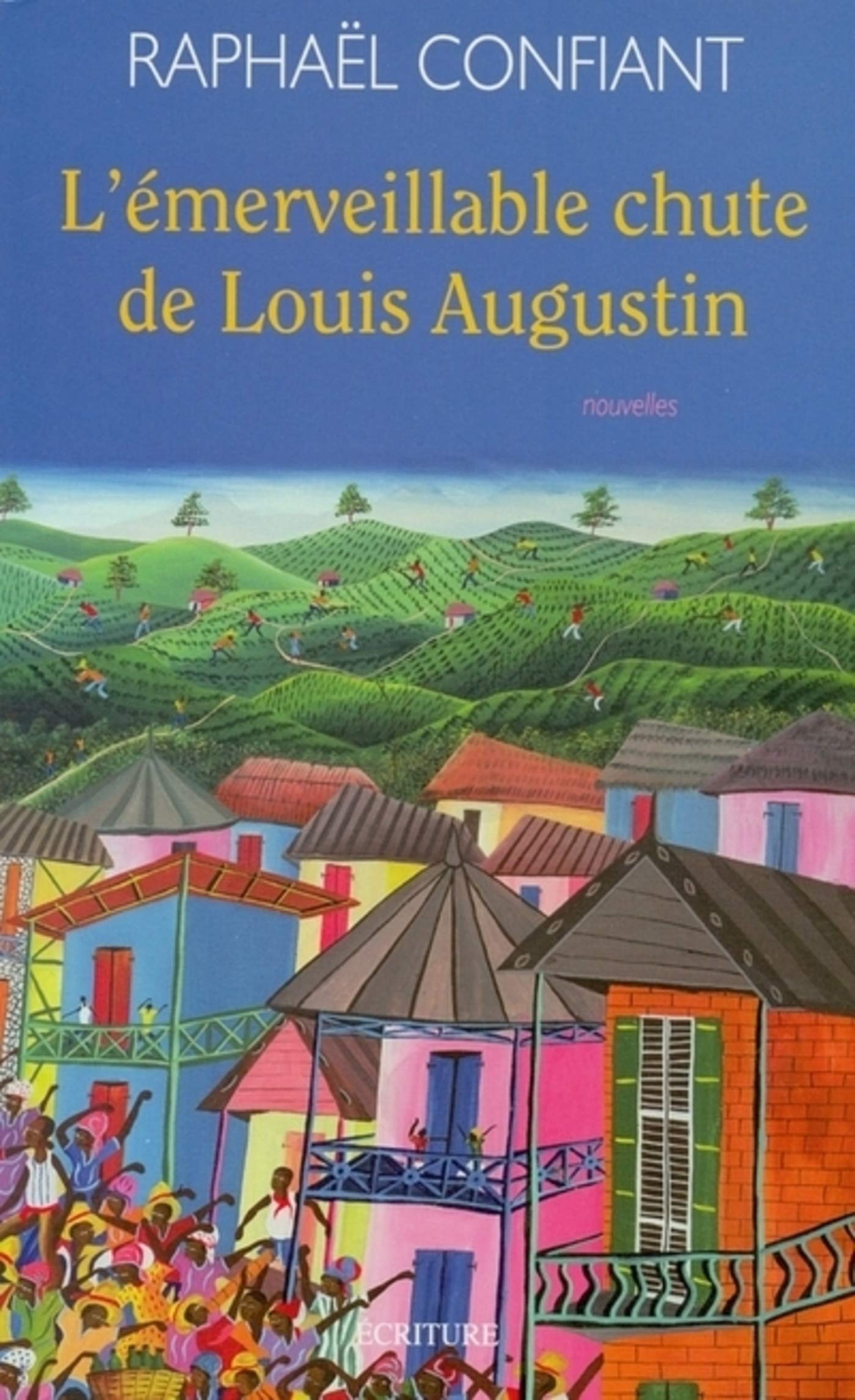 L'émerveillable chute de Louis Augustin (Littérature française) (French Edition)