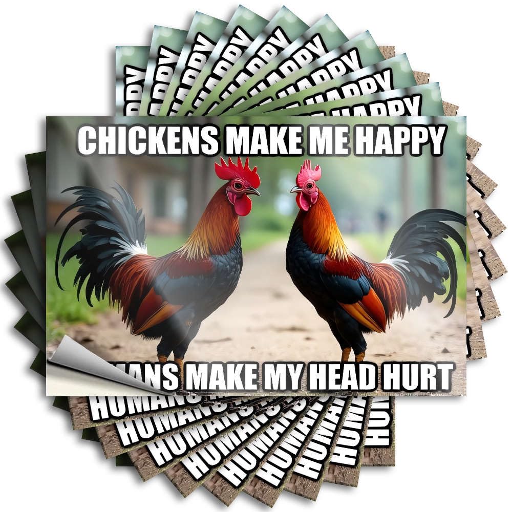 Funky Quote, Home Decor Accessories Bumper Chickens Make Me Happy. Humans Make My Head Hurt. | Funny Quote Girl Decals(12X18CM)