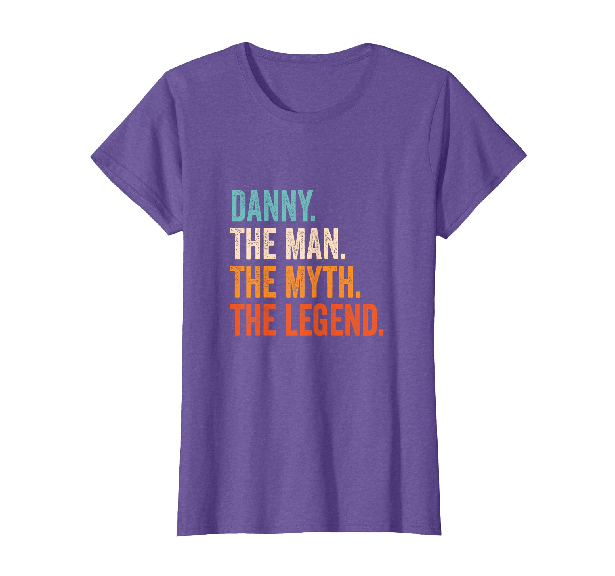 Danny The Man The Myth The Legend First Name Danny T-Shirt