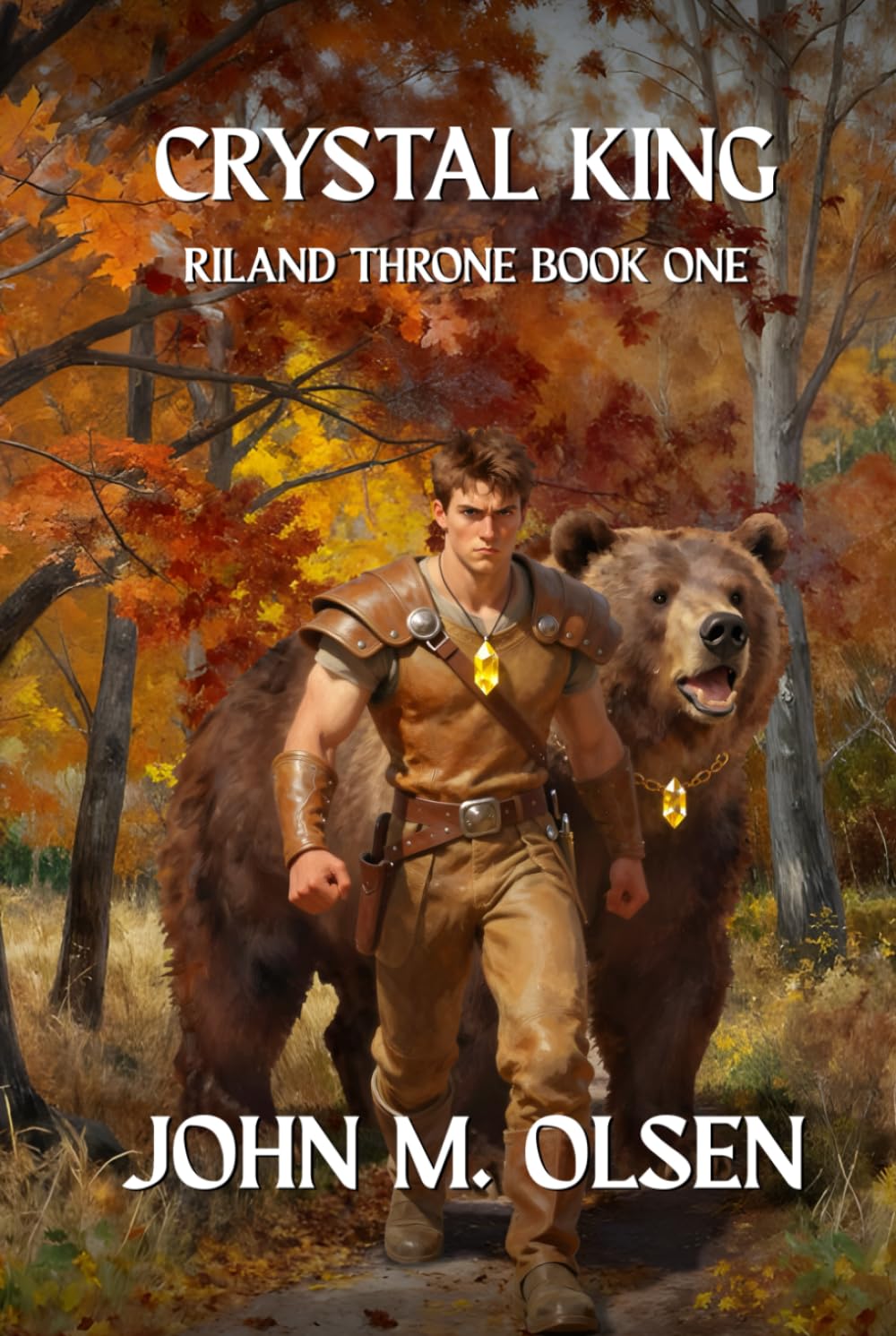 Crystal King: Riland Throne Book One
