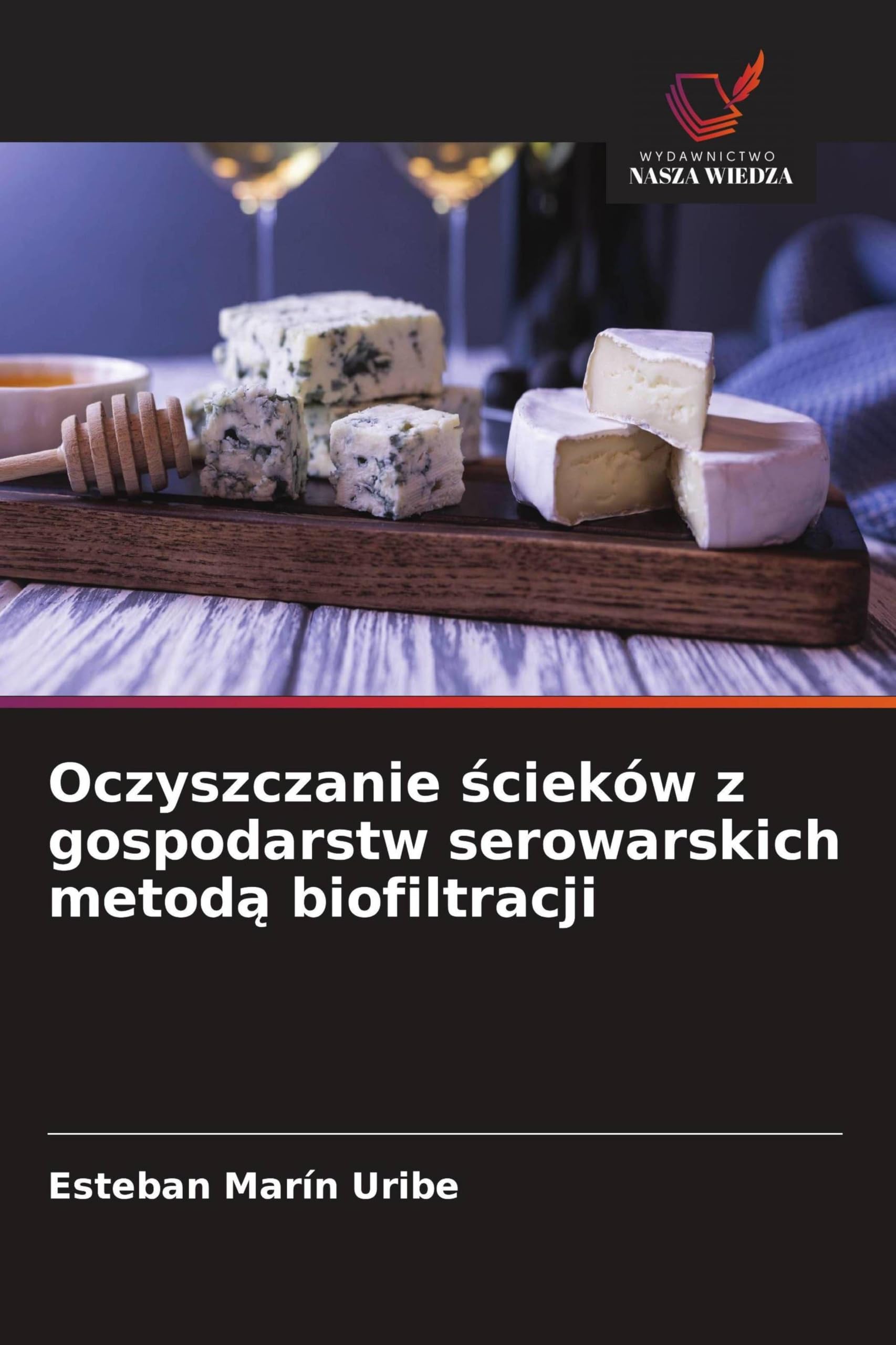 Oczyszczanie ¿cieków z gospodarstw serowarskich metod¿ biofiltracji