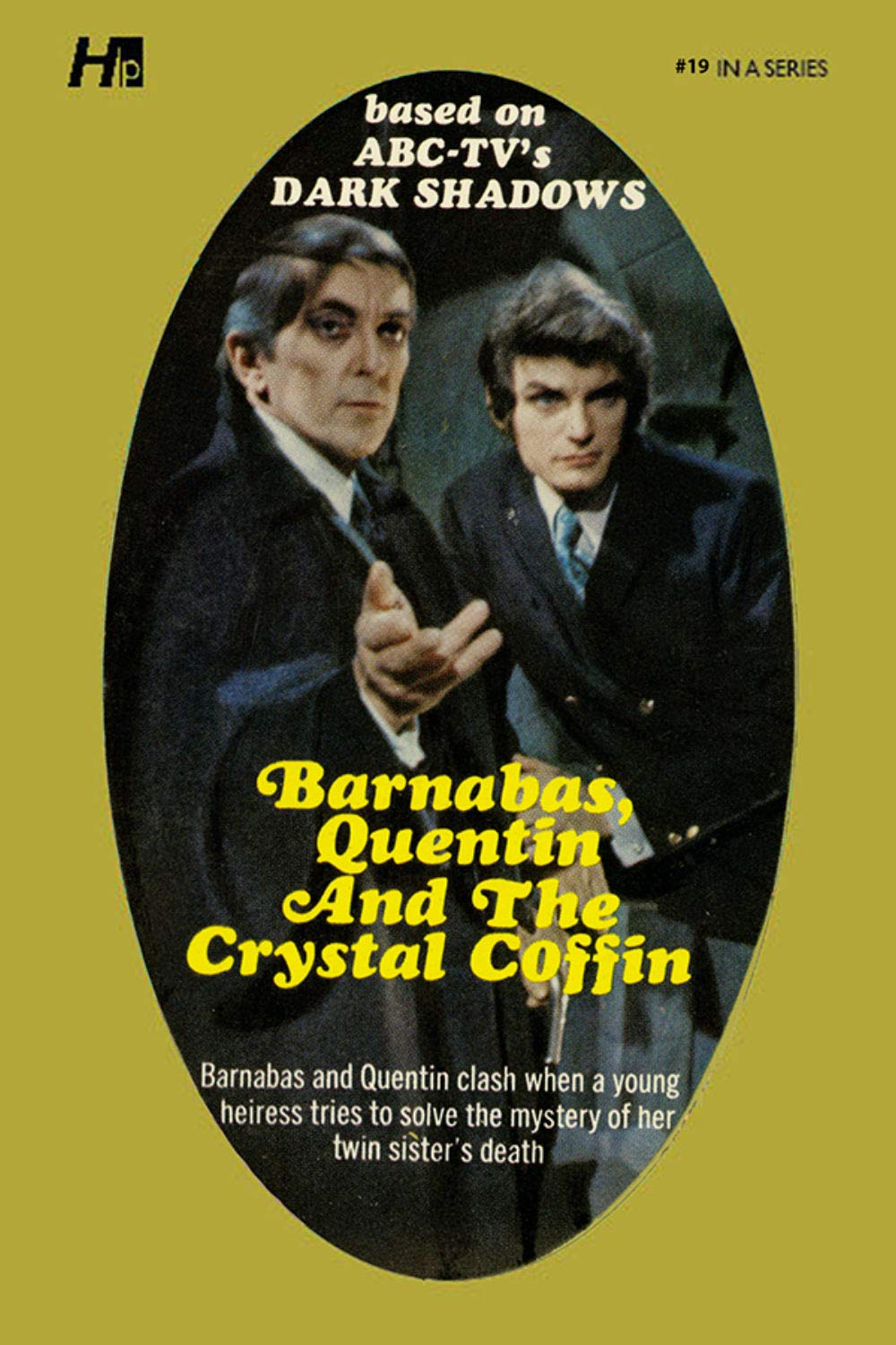 Dark Shadows: Barnabas, Quentin and the Crystal Coffin: The Complete Paperback Library Reprint Book 19 (Dark Shadows: The Complete Paperback Library