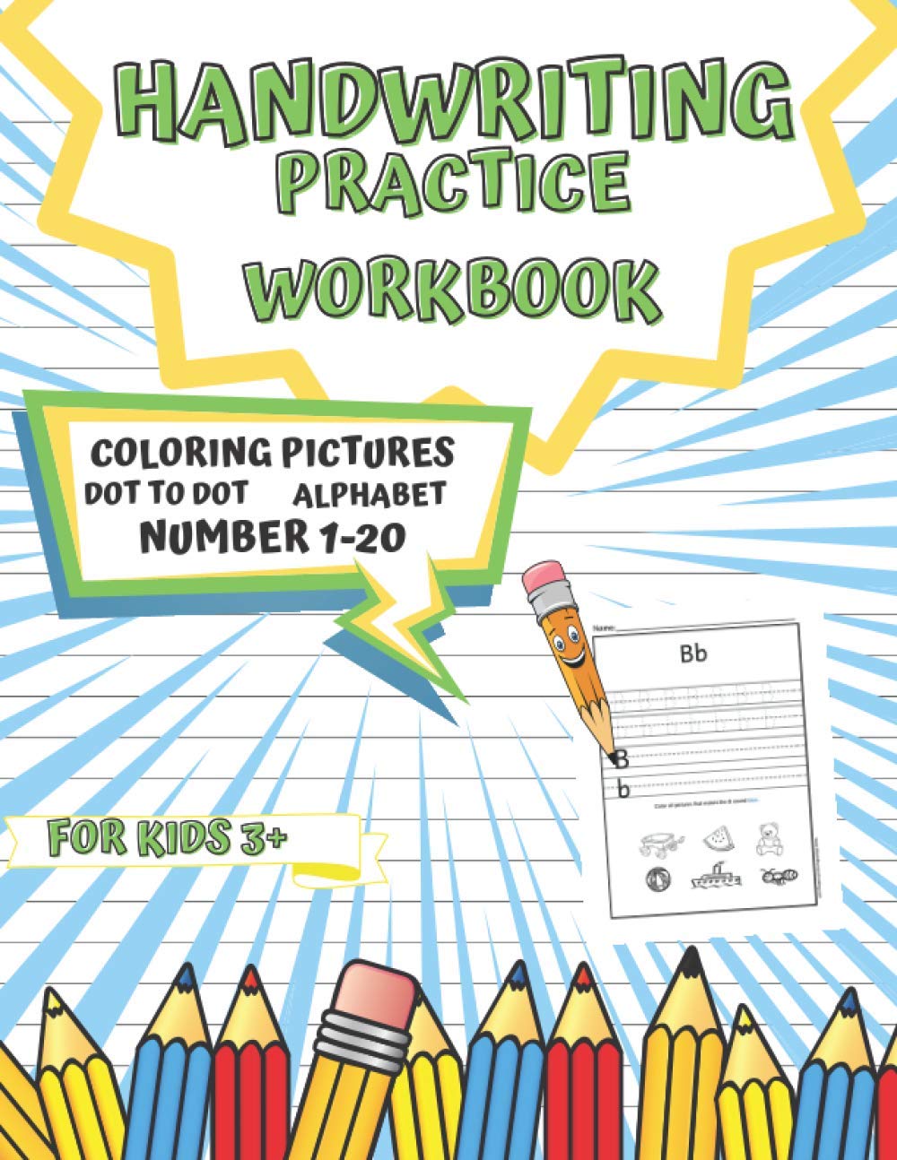 HANDWRITING PRACTICE WORKBOOK: Handwriting practice, alphabet and numbers 1-20 dotted books for children aged 3+