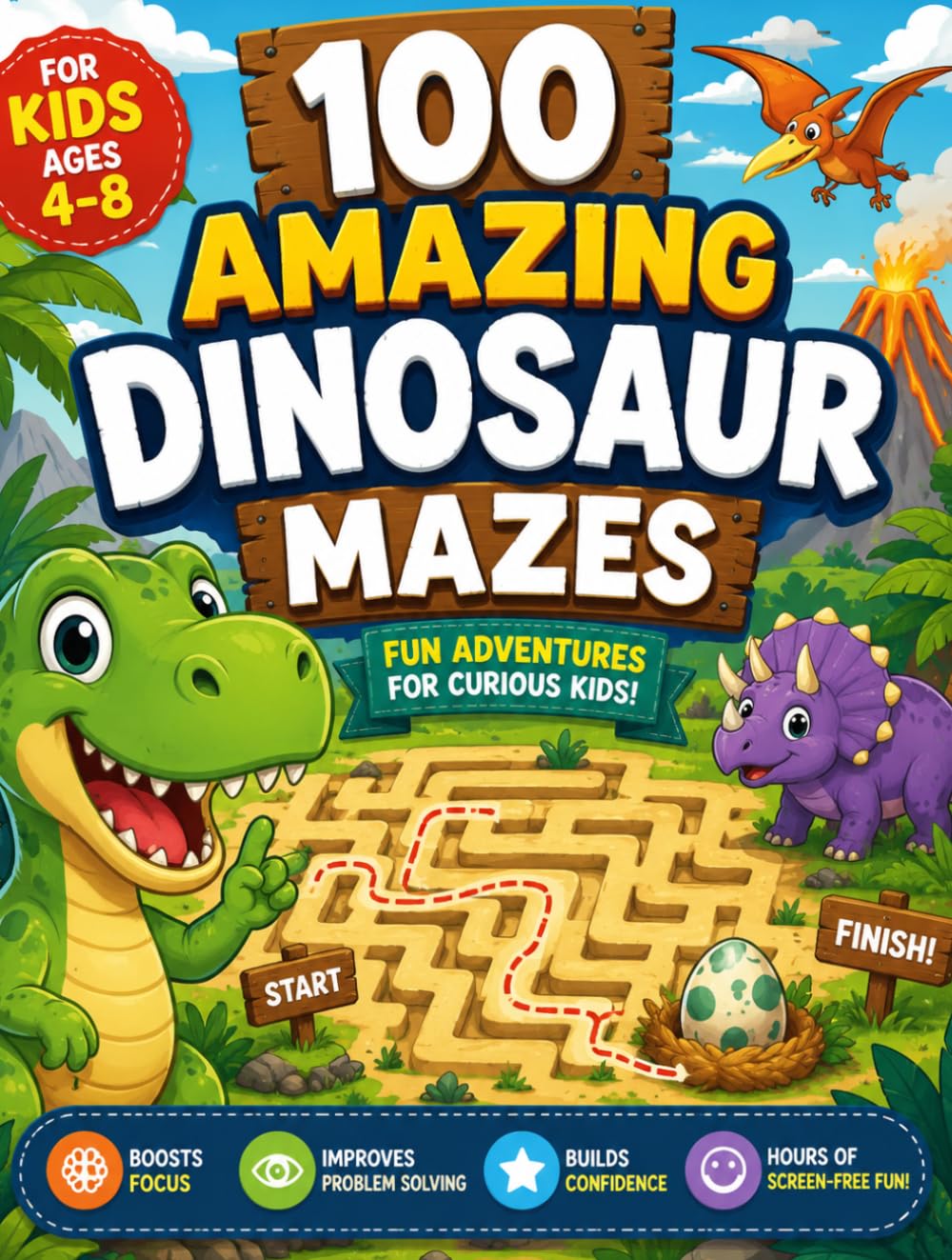 100 Amazing Dinosaur Mazes for Kids Ages 4–8