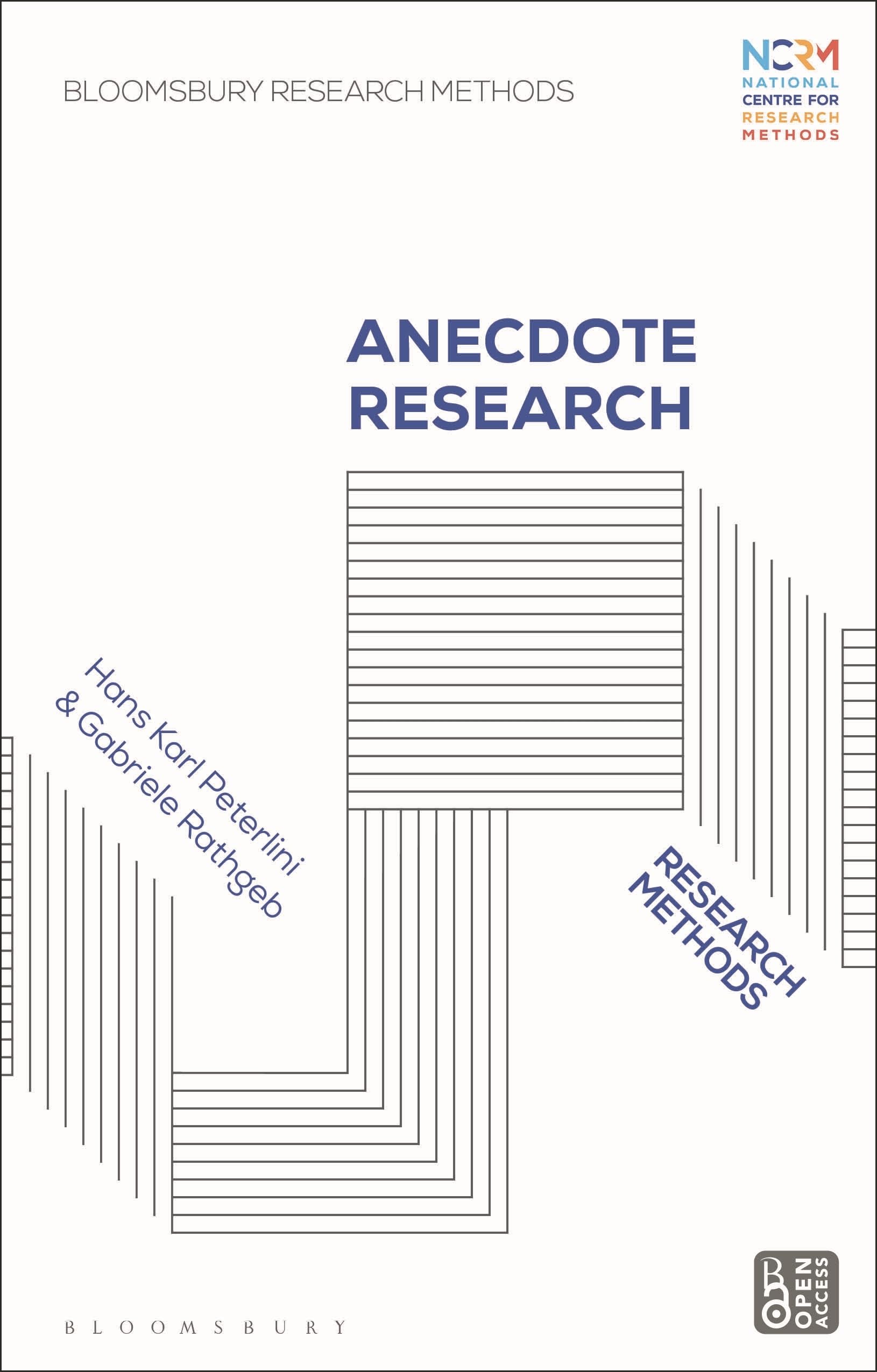 Anecdote Research: Research Methods (Bloomsbury Research Methods). Peterlini,**